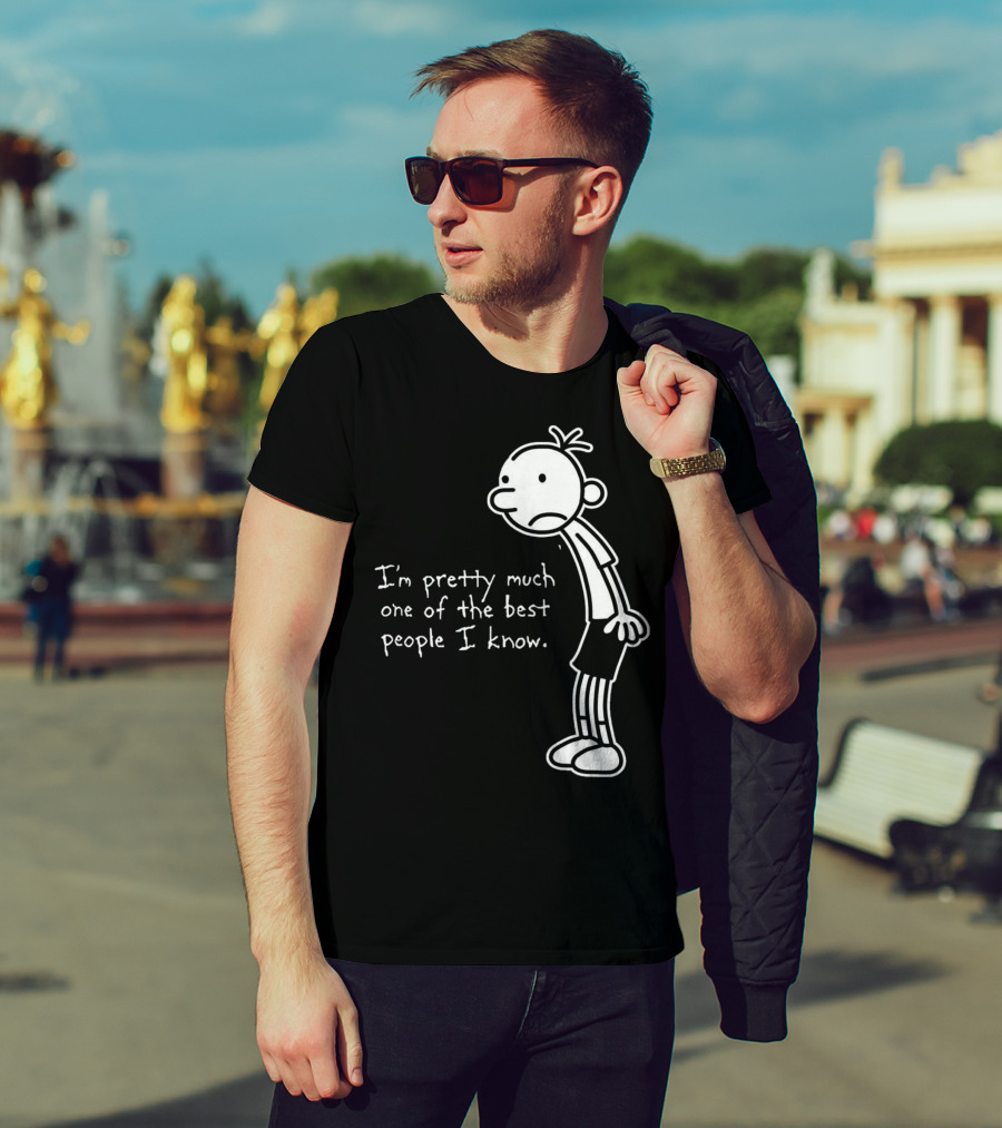 Greg Heffley I'm Pretty Much One Of The Best People I Know Diary Of A Wimpy Kid T-Shirt