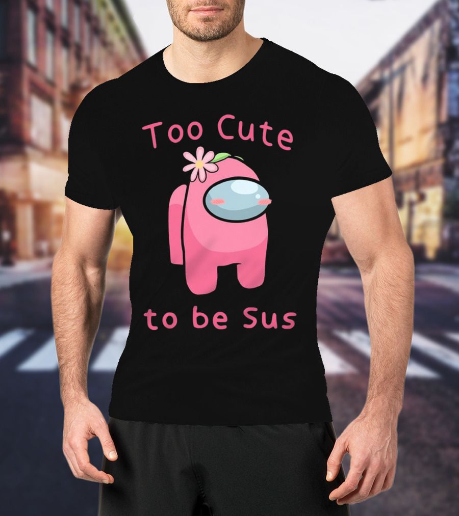 Too Cute To Be Sus Among Us Pink Character With Flower Hat T-Shirt