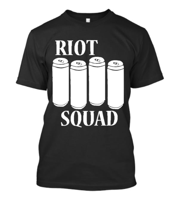 Riot Squad Beer Can Four Pack T-Shirt