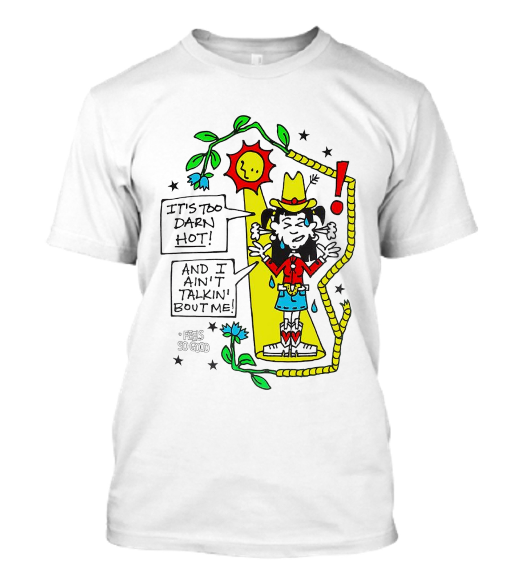 It's Too Darn Hot And I Ain't Talkin' Bout Me Cowgirls For Conservation Sun And Rope T-Shirt