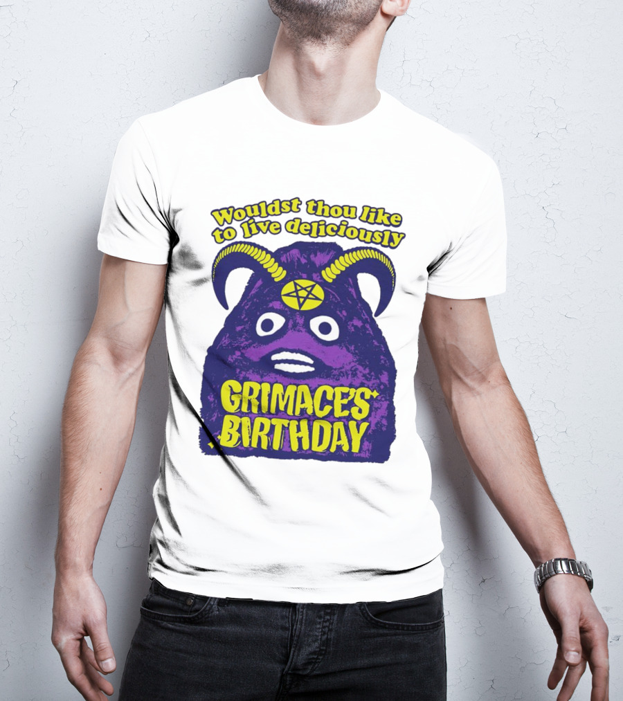 Grimace's Birthday Wouldst Thou Like To Live Deliciously Pentagram Horns T-Shirt