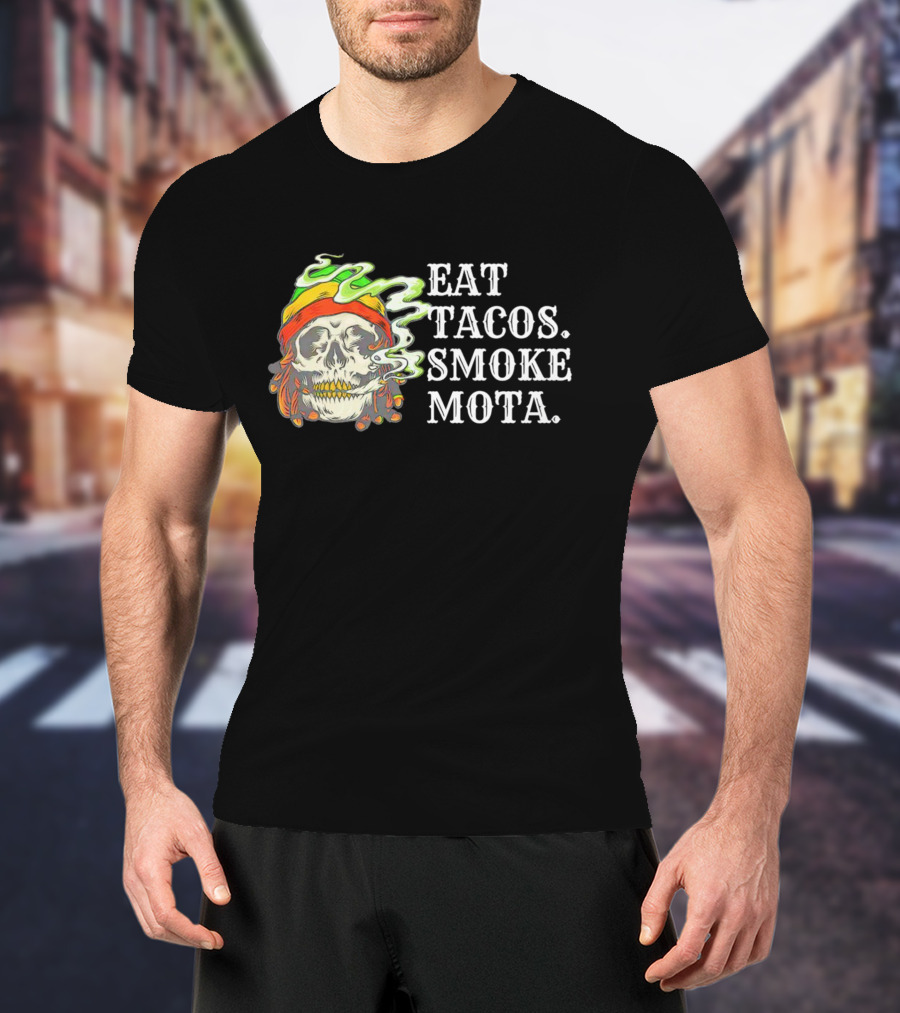 Eat Tacos Smoke Mota Skull With Smoke And Bandana T-Shirt
