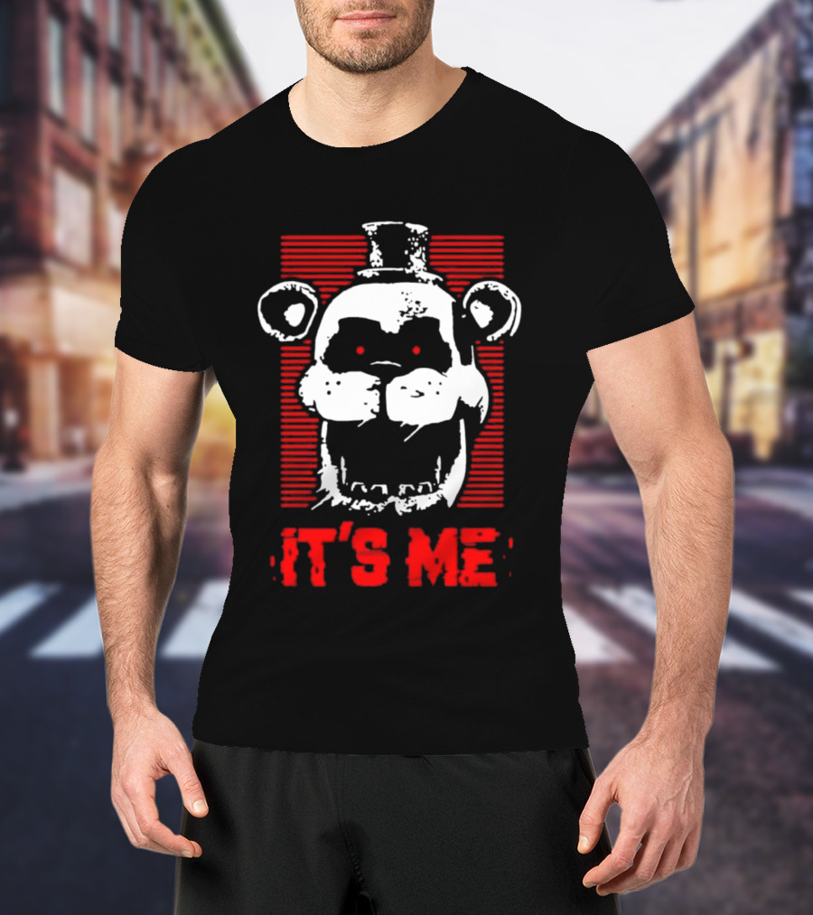 It's Me Freddy Is Here Five Nights At Freddy’s T-Shirt