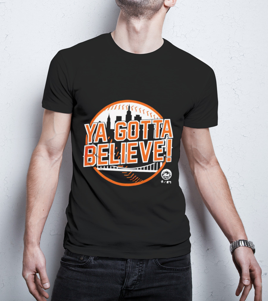 Ya Gotta Believe New York Mets Skyline Baseball T-Shirt