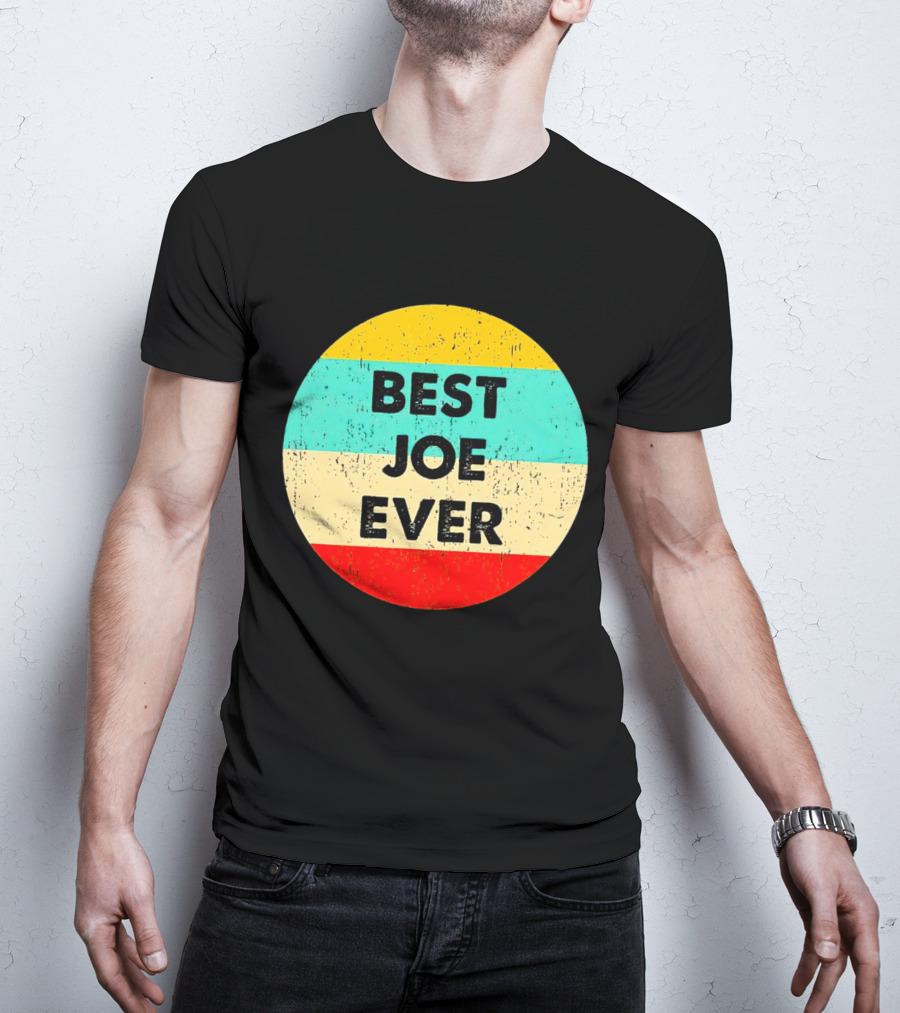 Best Joe Ever Vintage Distressed Retro Circle T-Shirt