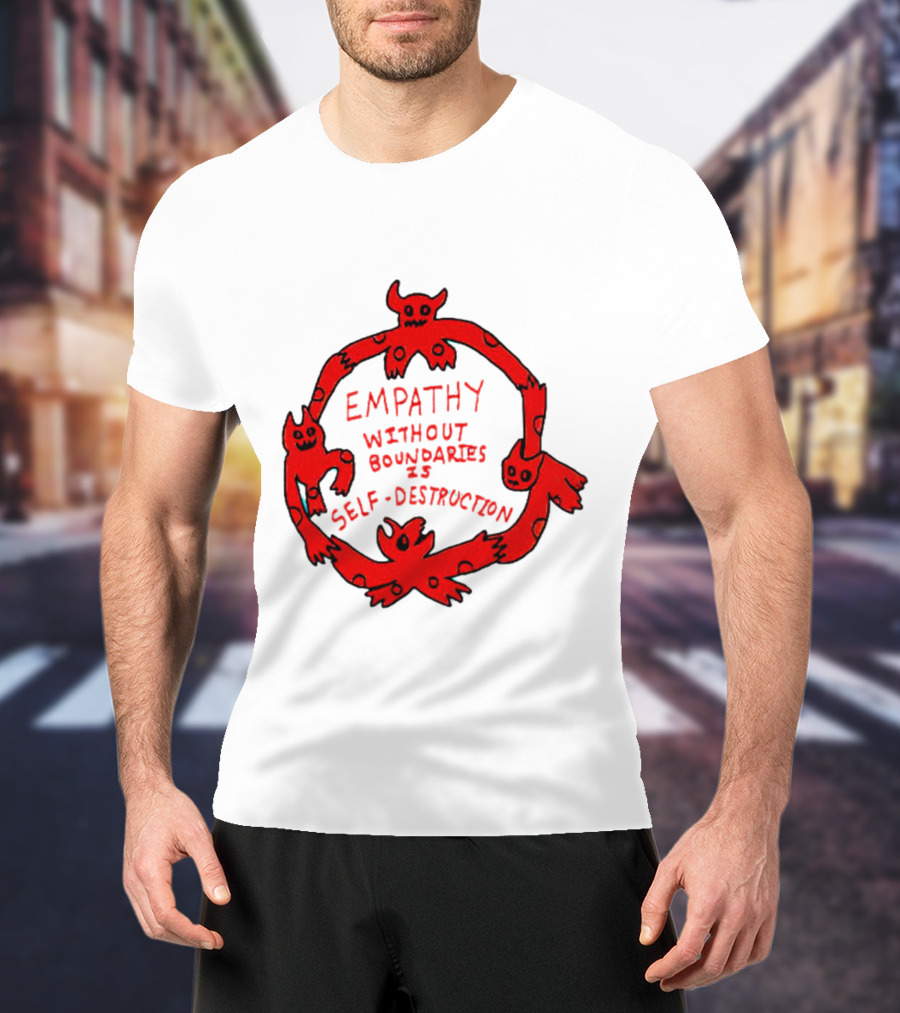 Empathy Without Boundaries Is Self-Destruction Red Demon Circle T-Shirt