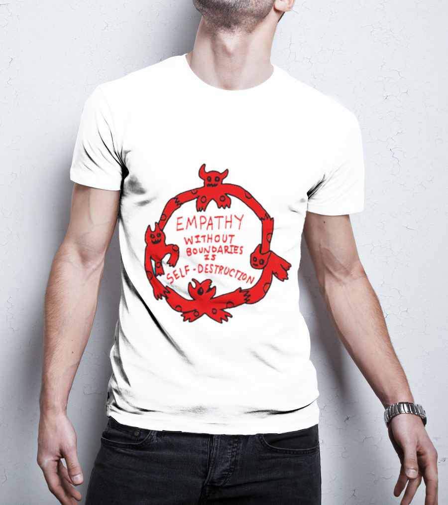 Empathy Without Boundaries Is Self-Destruction Red Demon Circle T-Shirt