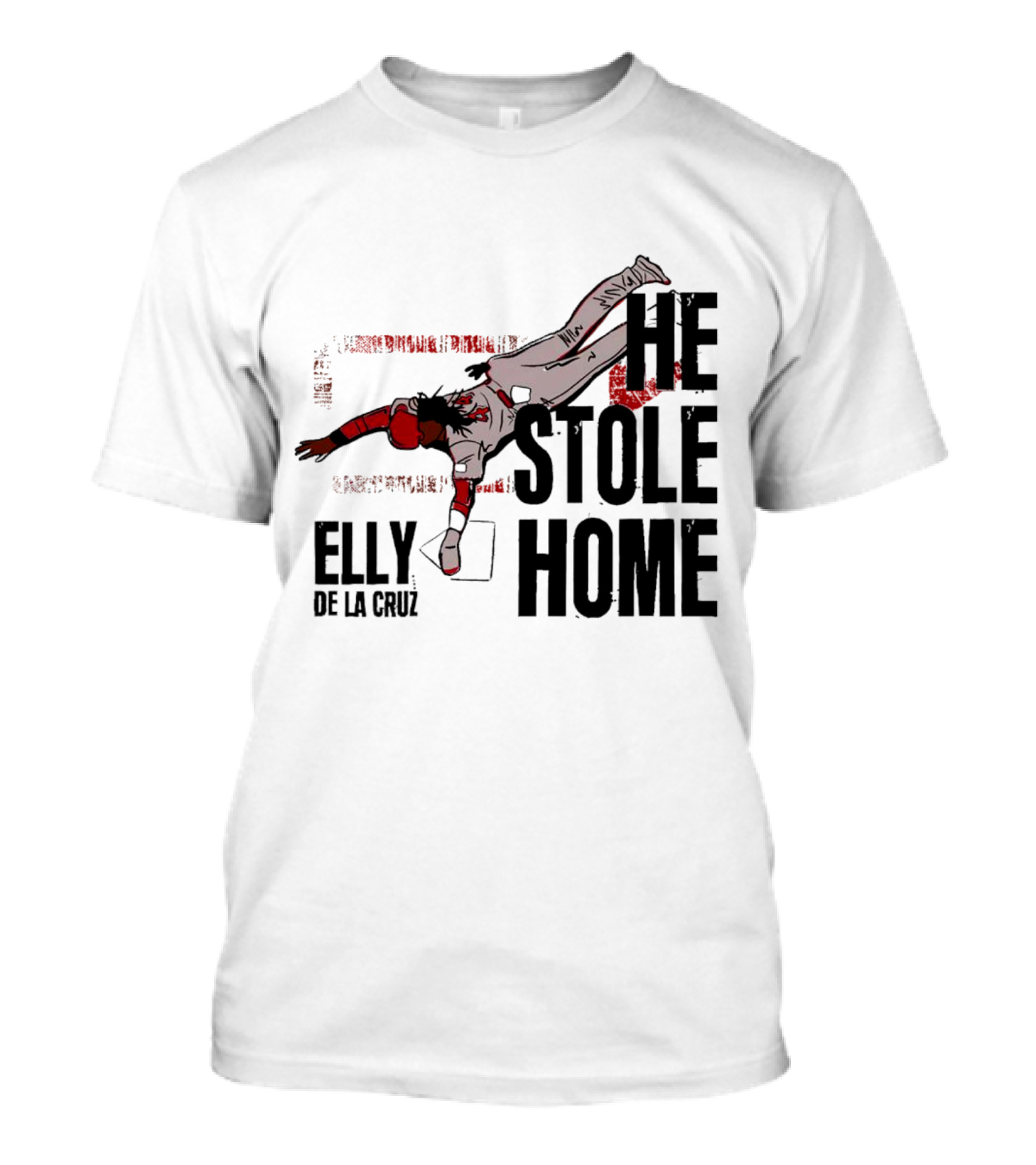 Elly De La Cruz He Stole Home Cincinnati Reds Baseball Action T-Shirt