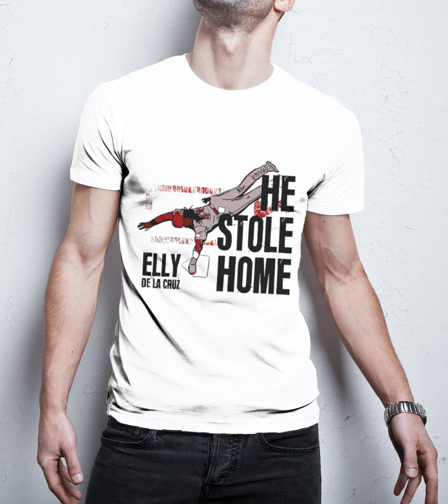 Elly De La Cruz He Stole Home Cincinnati Reds Baseball Action T-Shirt