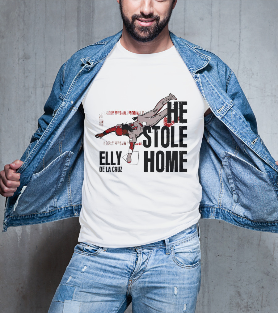 Elly De La Cruz He Stole Home Cincinnati Reds Baseball Action T-Shirt