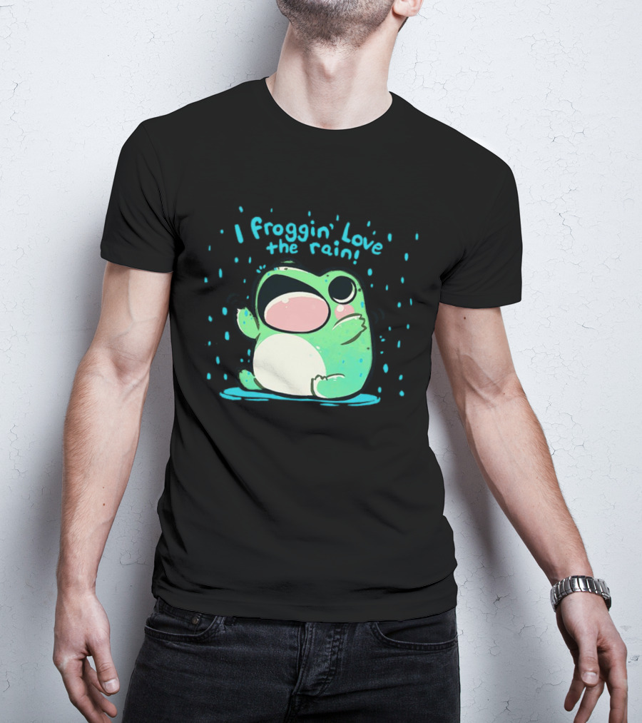 I Froggin' Love The Rain Cute Frog Rainy Day Fun T-Shirt