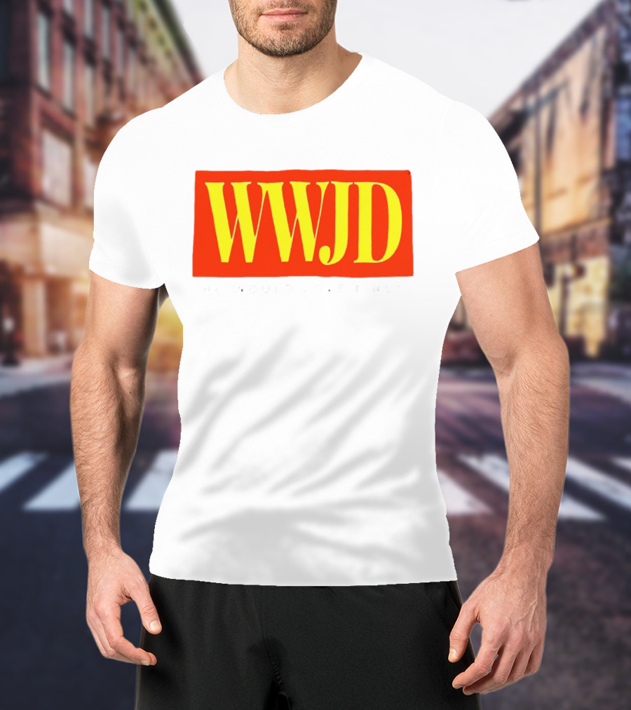 WWJD He Would Love First Bold Red T-Shirt