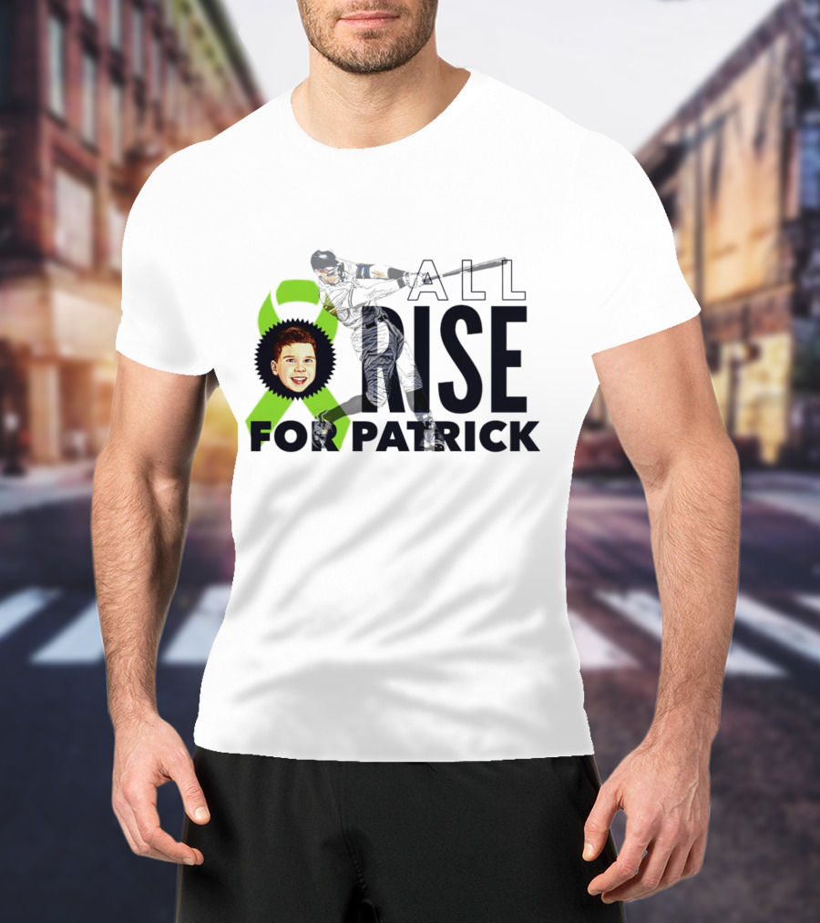 All Rise For Patrick Aaron Judge Baseball With Green T-Shirt