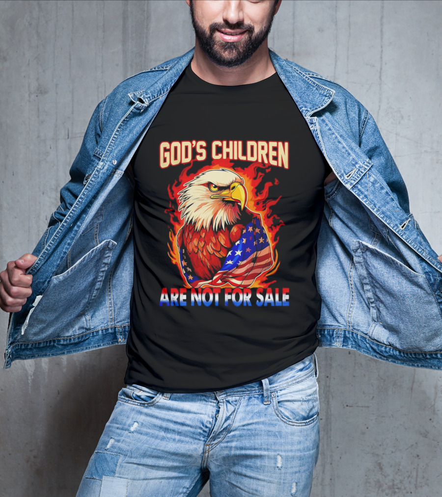 God's Children Are Not For Sale Eagle American Flag Fire T-Shirt
