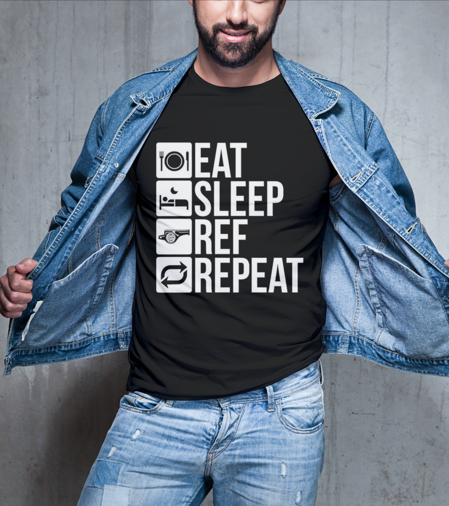 Eat Sleep Referee Repeat Sports Routine T-Shirt