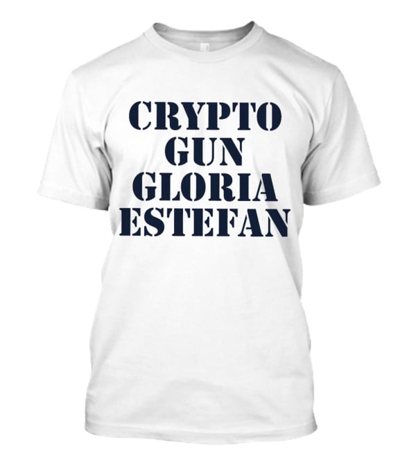 Crypto Gun Gloria Estefan T-Shirt