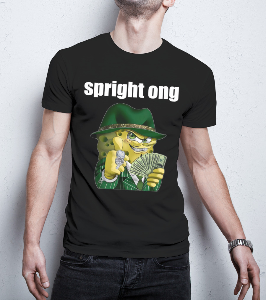 Spright Ong Money Spongebob In Green Suit With Cash T-Shirt