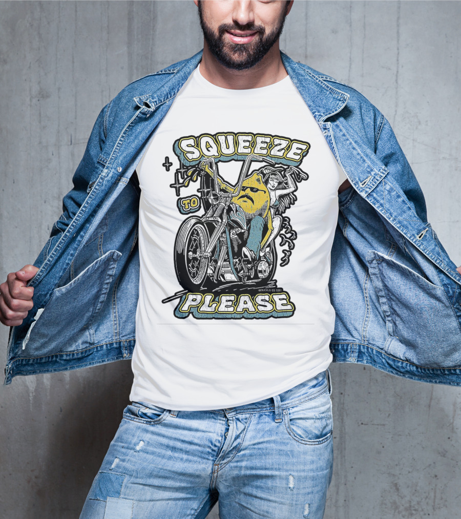 Squeeze To Please Motorcycle Rider Adventure T-Shirt