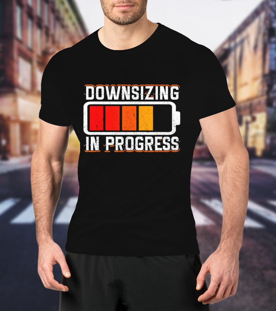 Downsizing In Progress Battery Low Energy Warning T-Shirt