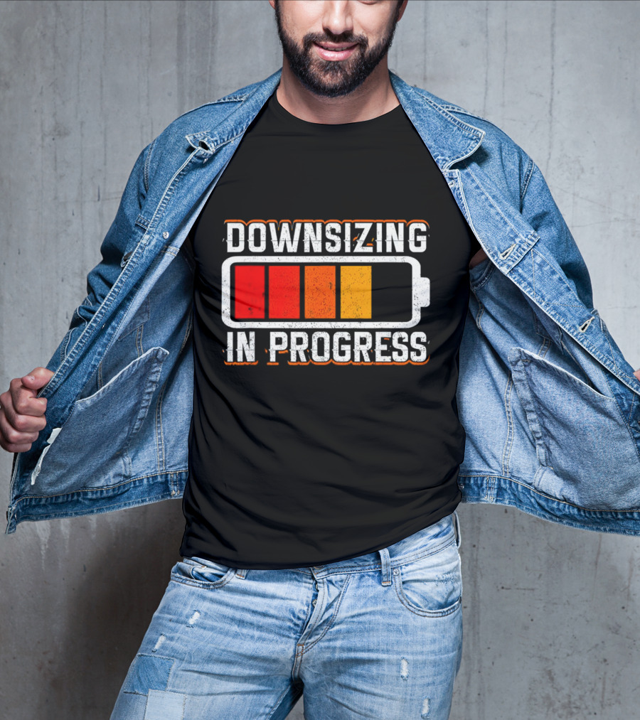 Downsizing In Progress Battery Low Energy Warning T-Shirt