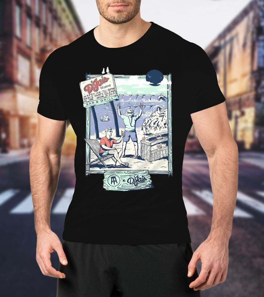 X D'jais Delmar Bar And Grill Happy Hour Beach Party Scene T-Shirt