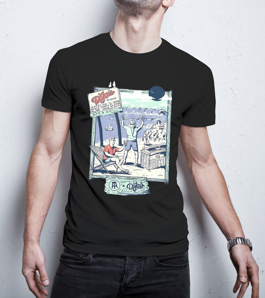 X D'jais Delmar Bar And Grill Happy Hour Beach Party Scene T-Shirt
