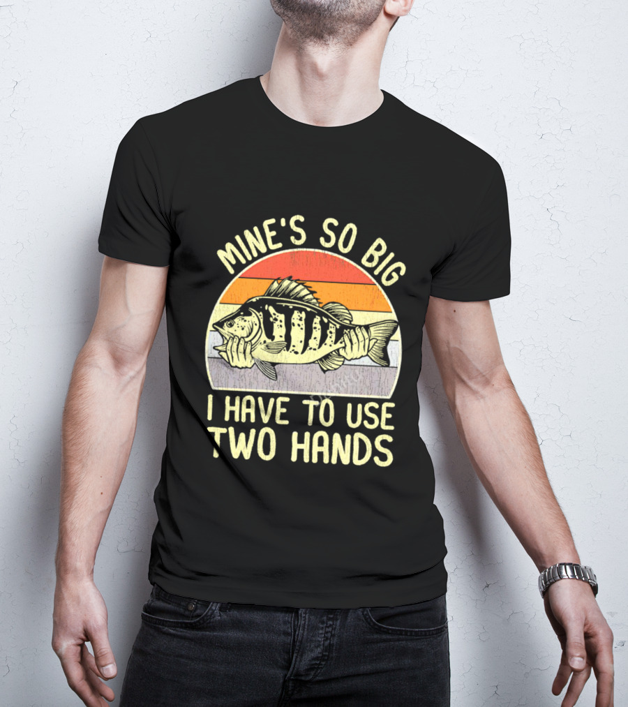 Vintage Fish Mine's So Big I Have To Use Two Hands Retro Sunset Stripes T-Shirt