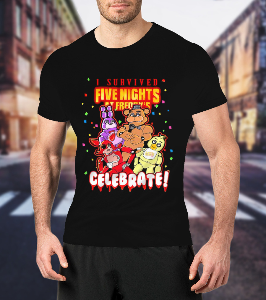 I Survived Five Nights At Freddy’s Celebrate Freddy Bonnie Chica Foxy T-Shirt