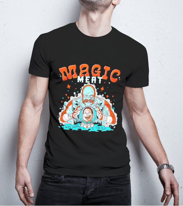 Magic Meat Who Wants A Taste Fortune Teller Chef T-Shirt