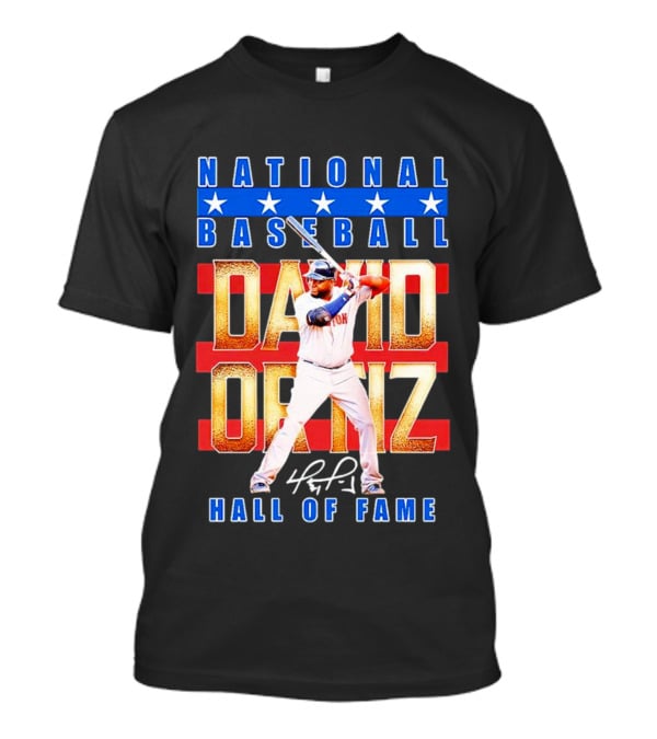 David Ortiz National Baseball Hall Of Fame Signature National Baseball Stars T-Shirt