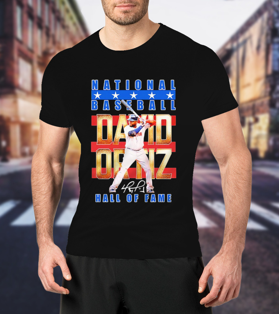 David Ortiz National Baseball Hall Of Fame Signature National Baseball Stars T-Shirt