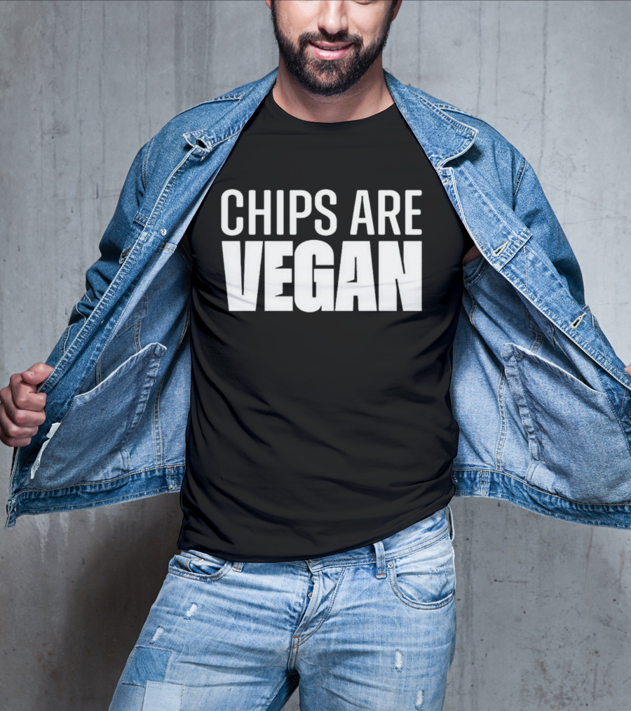 CHIPS ARE VEGAN Bold Minimalist T-Shirt