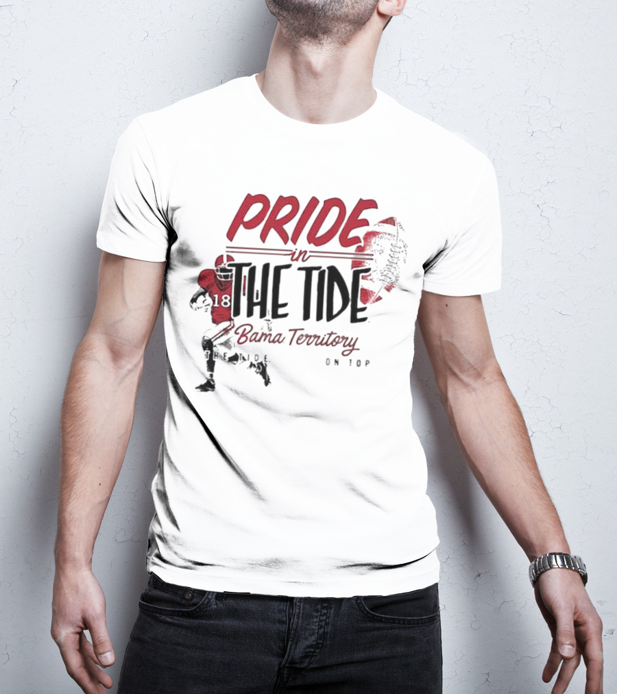 Pride In The Tide Bama Territory The Tide On Top T-Shirt