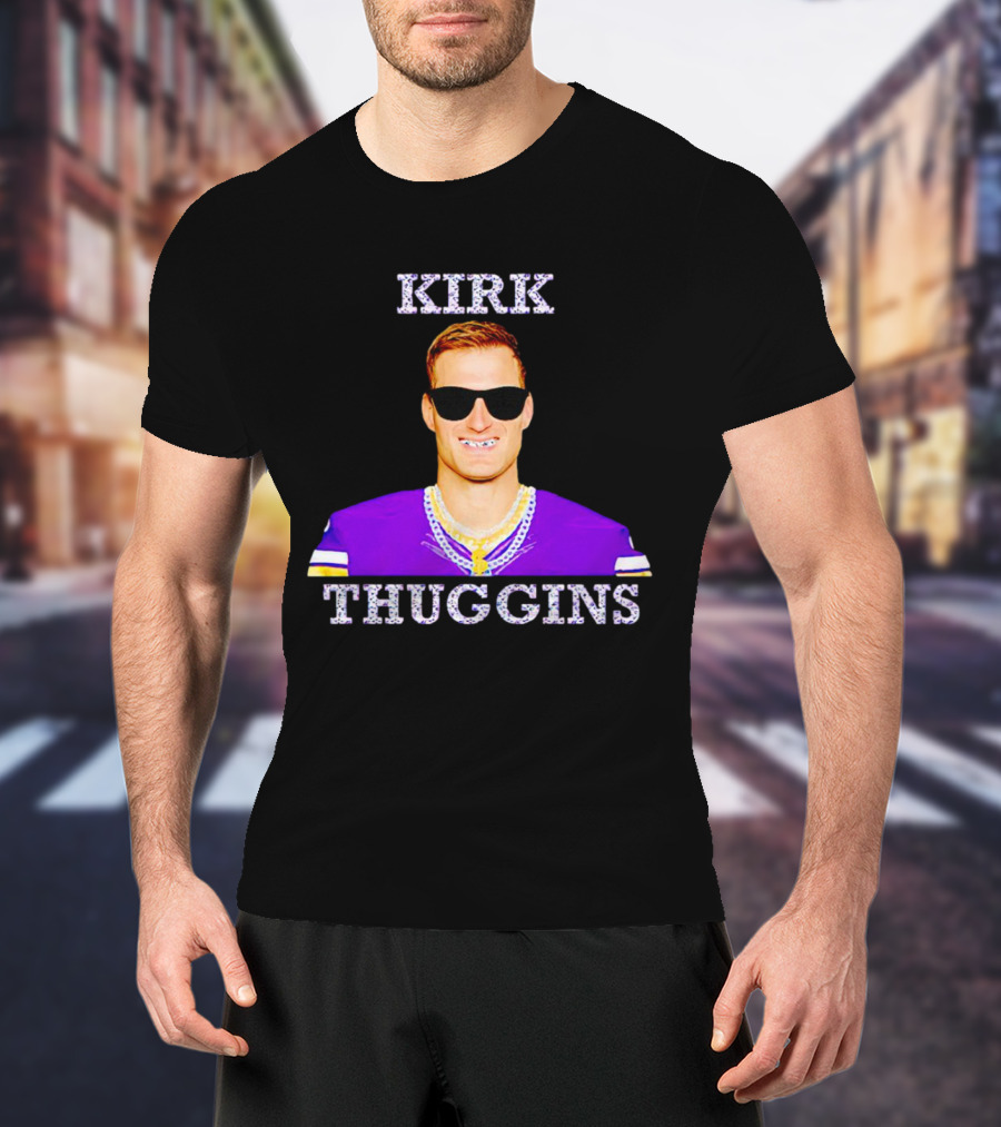 Kirk Thuggins Minnesota Vikings Chainz Kirk Cousins T-Shirt