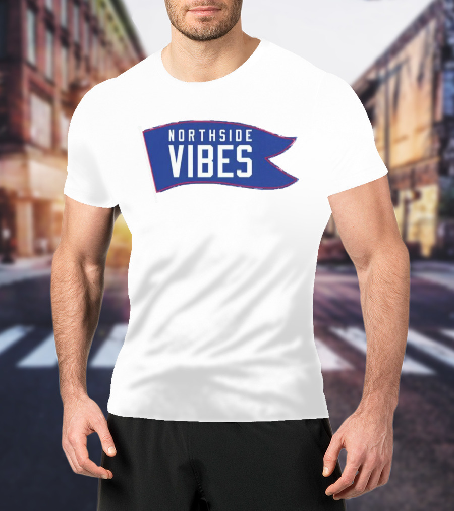 Northside Vibes Blue Flag Banner T-Shirt