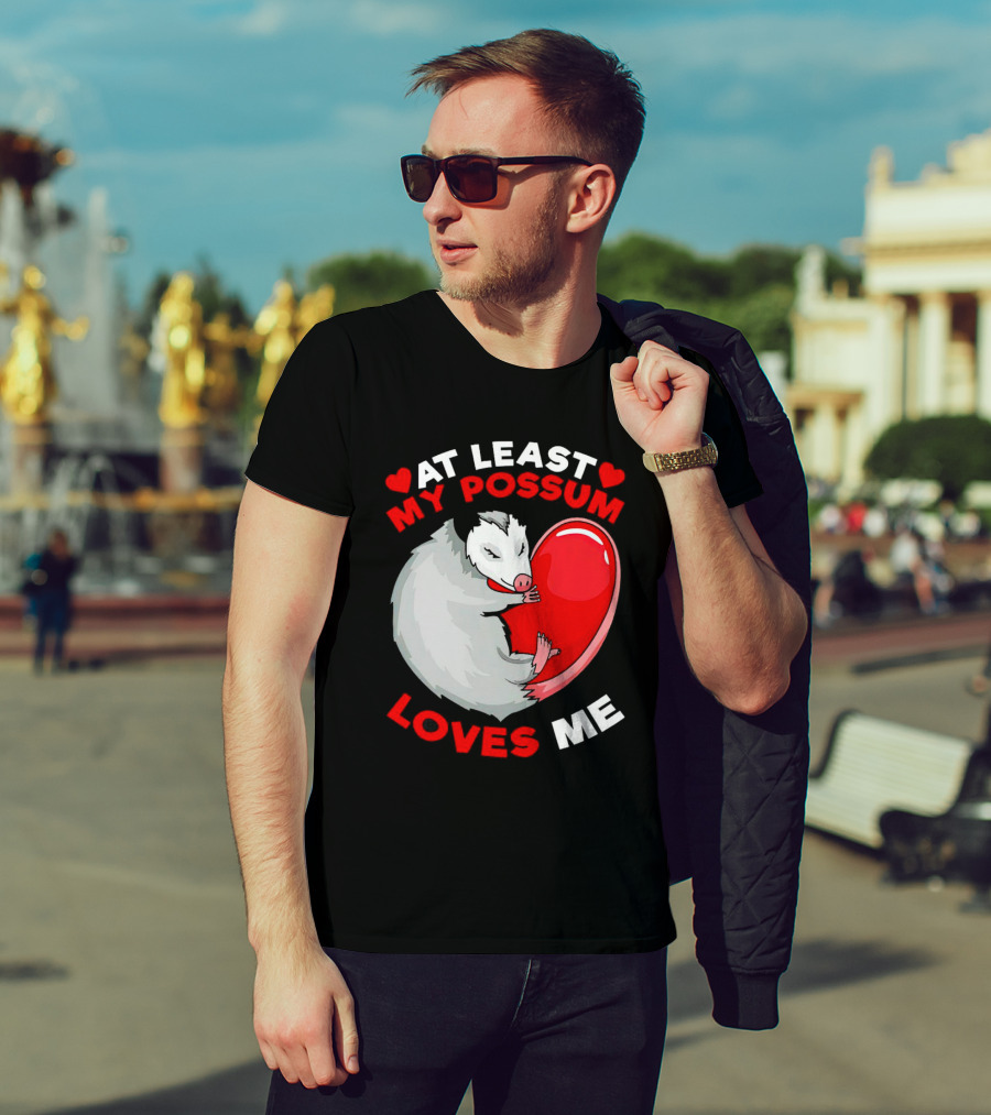My Possum Loves Me Heart Hugging Opossum T-Shirt