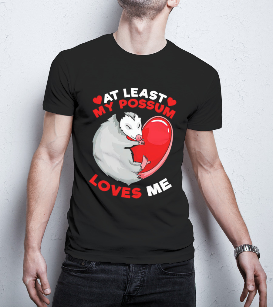 My Possum Loves Me Heart Hugging Opossum T-Shirt