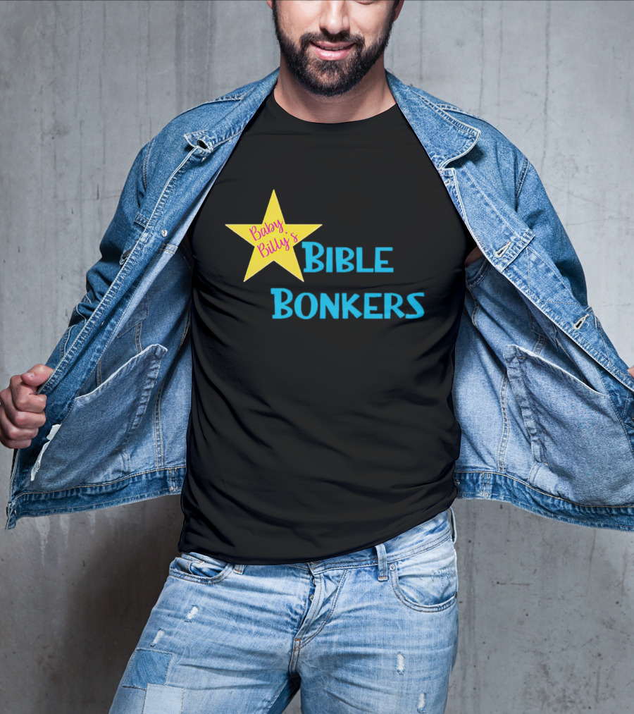 Baby Billy’s Bible Bonkers Star T-Shirt
