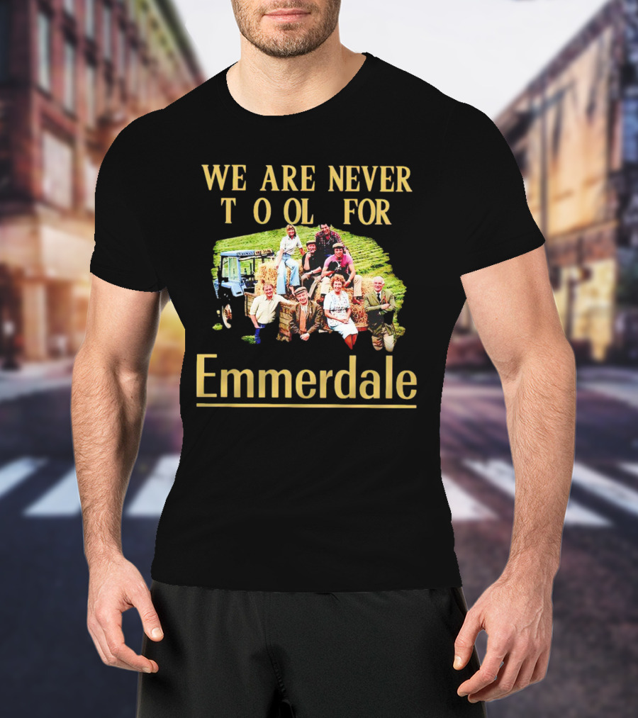 We Are Never Too Old For Emmerdale Farm Tractor Hay Bale Scene T-Shirt