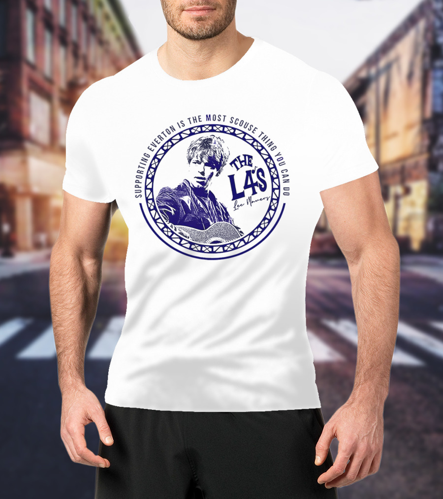 Mavers Everton Supporting Everton The L4's Signature Scouse Thing You Can Do T-Shirt
