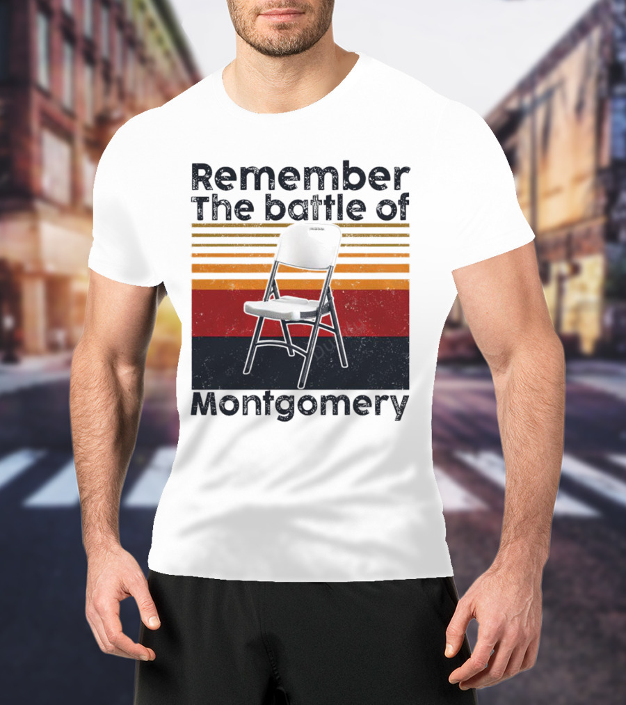 Remember The Battle Of Montgomery Vintage Chair Retro Lines T-Shirt