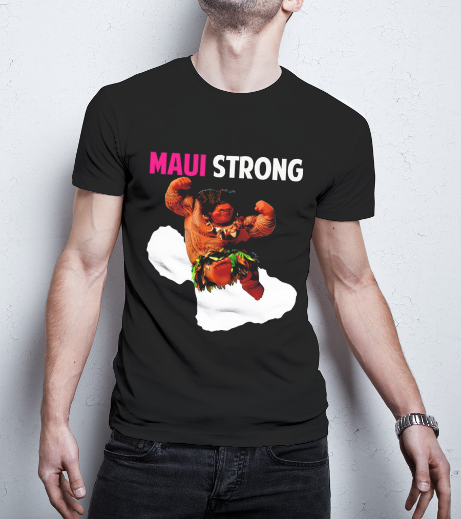 Maui Strong Hawaii Community Foundation Strength Significance T-Shirt