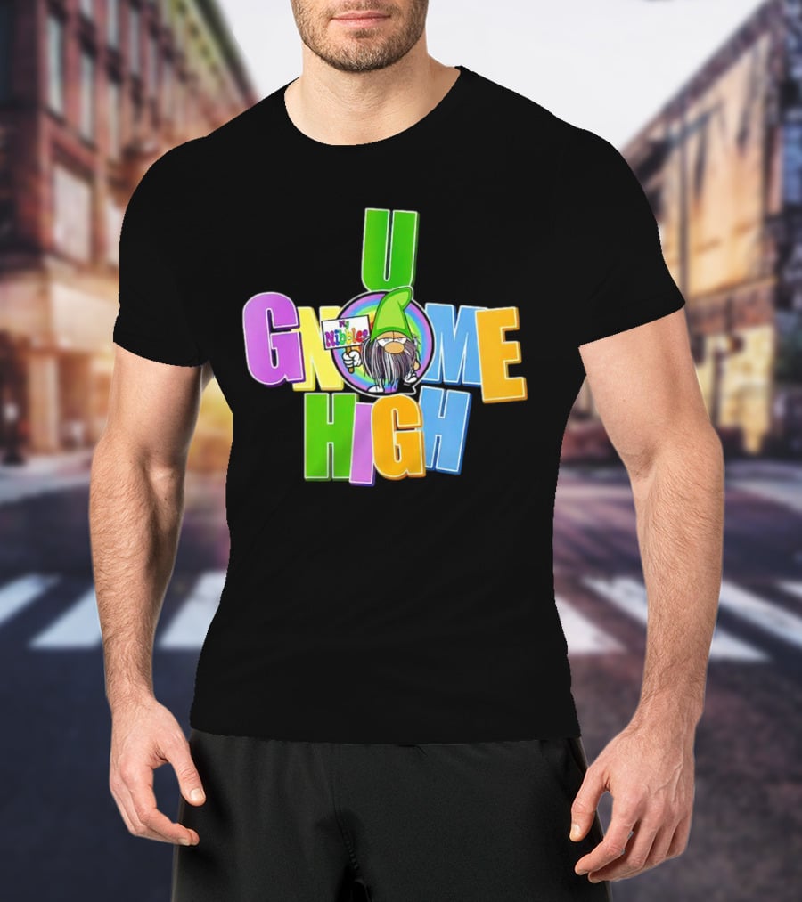 U Gnome High By Nibalee T-Shirt