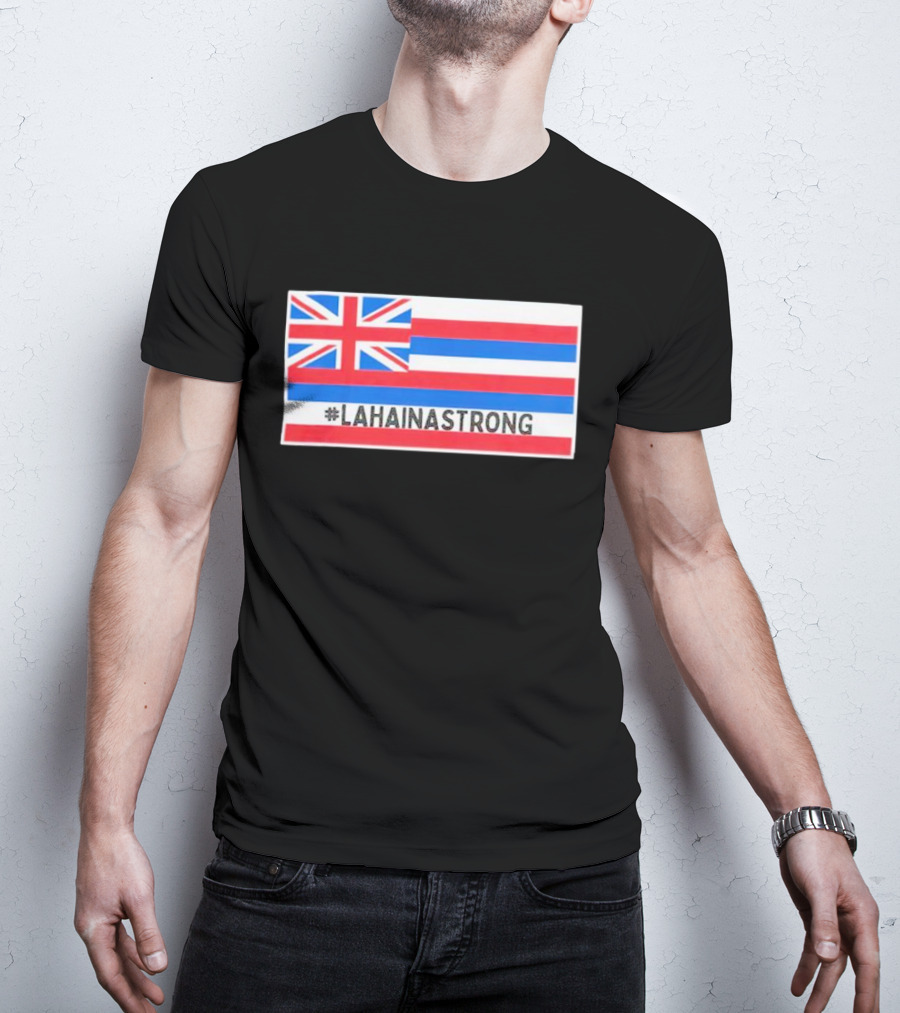 Pray For Lahaina Strong United Kingdom Flag LahainaStrong T-Shirt