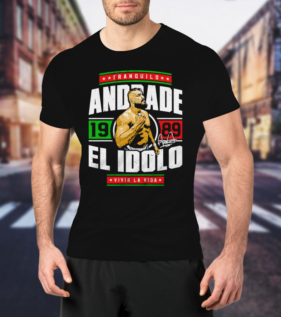 Tranquilo Andrade El Idolo 1989 Vivir La Vida Signature T-Shirt