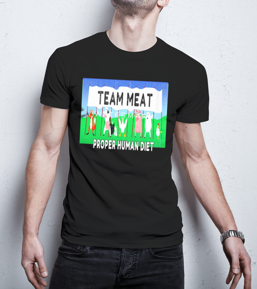 TEAM MEAT PROPER HUMAN DIET Farm Animals Banner T-Shirt