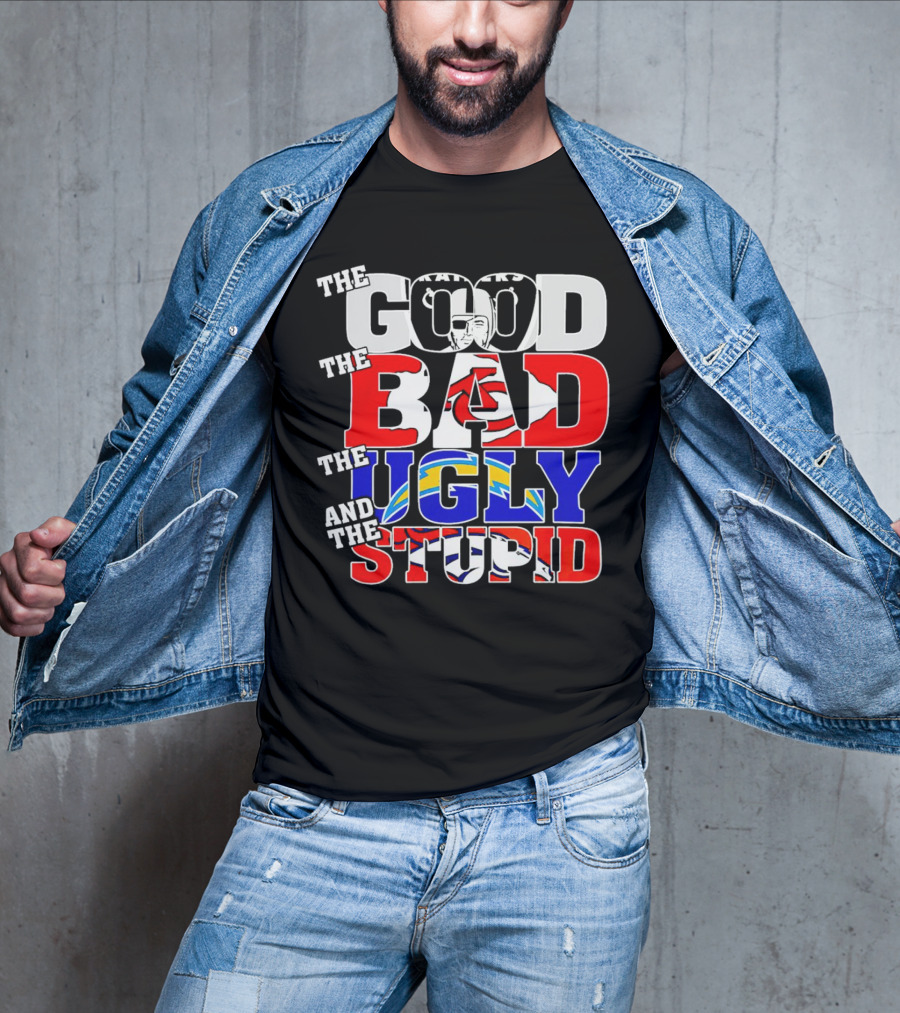 Las Vegas Raiders The Good The Bad The Ugly And The Stupid Chiefs Chargers Broncos T-Shirt