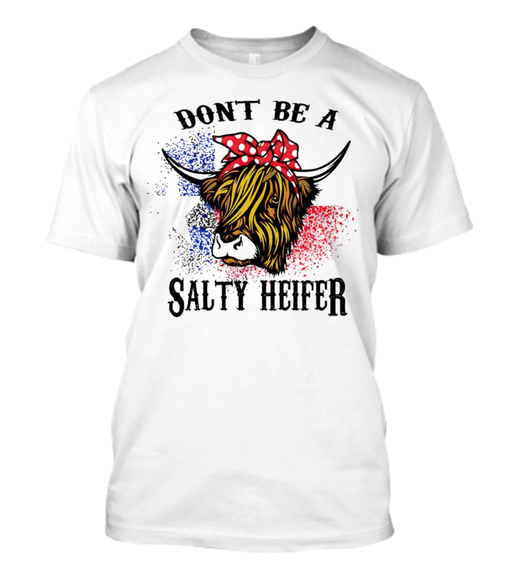 Don't Be A Salty Heifer Highland Cow With American Flag Colors T-Shirt