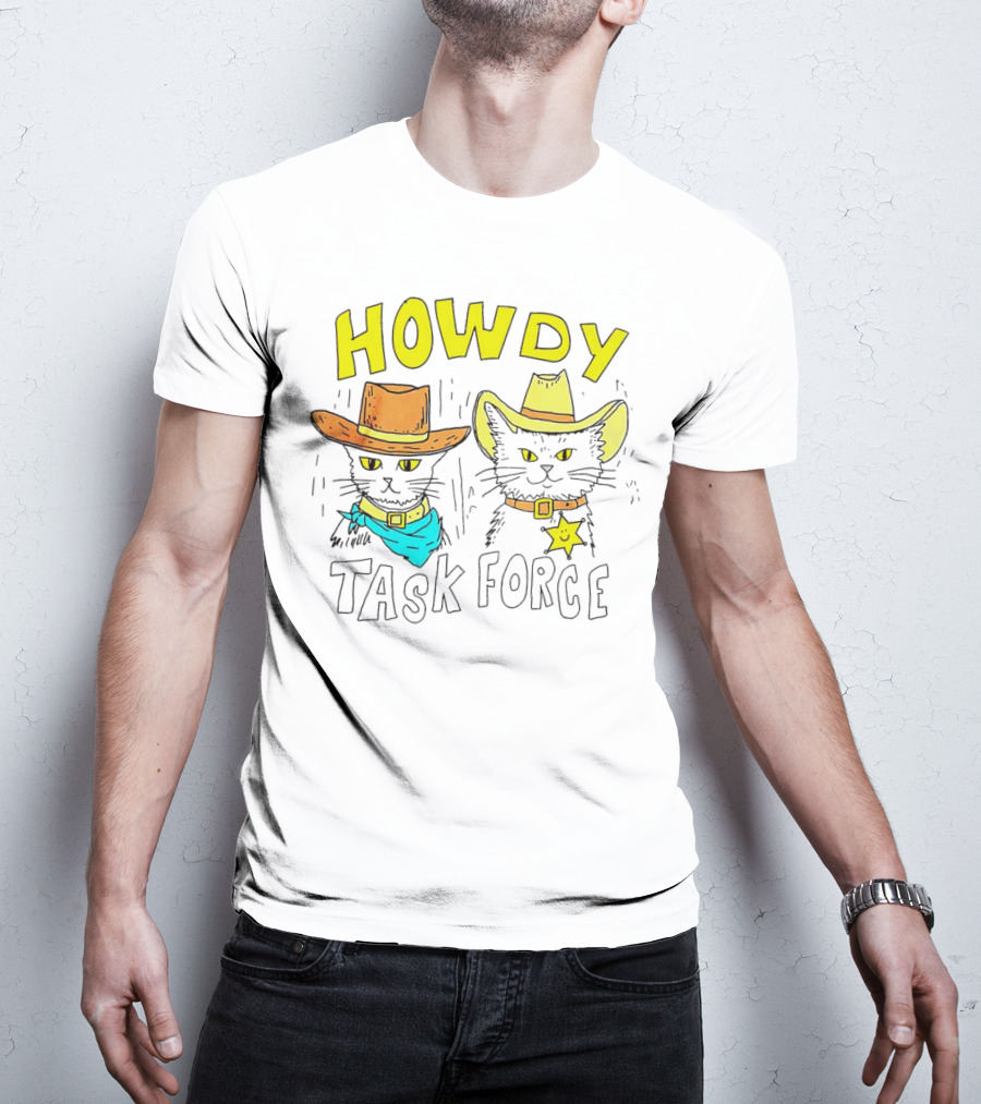 Howdy Cat Task Force Cowboy Cats T-Shirt