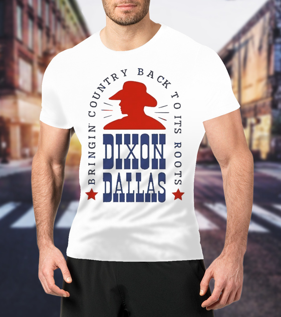 Dixon Dallas Bringin' Country Back To Its Roots Red Cowboy Hat T-Shirt